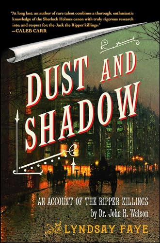 Dust and Shadow: An Account of the Ripper Killings by Dr. John H. Watson von Simon & Schuster